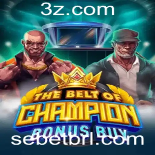 Explorando 'TheBeltOfChampionBonusBuy': Um Desafio de Estratégia e Sorte